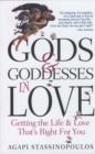 Image for Gods and goddesses in love  : making the myth a reality for you