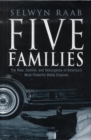 Image for Five families  : the rise, decline, and resurgence of America&#39;s most powerful Mafia empires