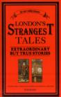 Image for London&#39;s strangest tales