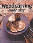 Image for Woodcarving Made Easy