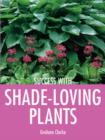 Image for Success with shade-loving plants