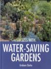 Image for Success with water-saving gardens