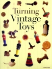 Image for Turning Vintage Toys