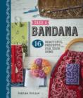 Image for Take a bandana  : 16 beautiful projects for your home