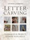 Image for Letter carving  : techniques &amp; projects to hone your skills