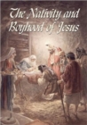 Image for The Nativity and Boyhood of Jesus