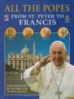 Image for All the Popes  : from St Peter to Francis