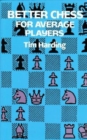 Image for Better Chess for Average Players