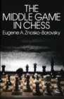 Image for The middle game in chess
