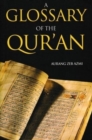 Image for A Glossary of the Qur&#39;an