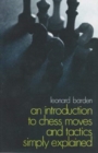 Image for An Introduction to Chess Moves and Tactics Simply Explained