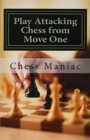 Image for Play attacking chess from move one