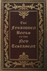 Image for The Forbidden Books of the New Testament