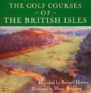 Image for The Golf Courses of the British Isles