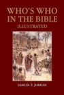 Image for Who&#39;s Who in the Bible Illustrated