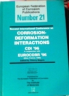Image for Corrosion-Deformation Interactions - EFC 21 - CDI &#39;96