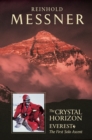 Image for The crystal horizon  : Everest - the first solo ascent