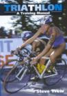 Image for Triathlon  : a training manual