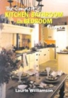 Image for The complete kitchen, bathroom and bedroom planner