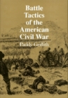 Image for Battle Tactics of the American Civil War
