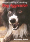Image for Understanding &amp; handling dog aggression