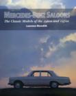 Image for Mercedes-Benz saloons  : the classic models of the 1960s and 1970s