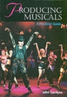Image for Producing Musicals