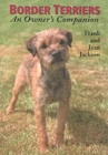 Image for Border terriers  : an owner&#39;s companion