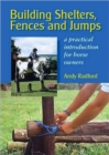 Image for Building shelters, fences and jumps