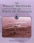 Image for The Wright brothers and the birth of aviation