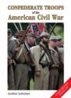 Image for Confederate troops of the American Civil War