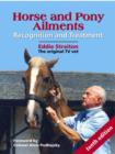 Image for Horse and pony ailments  : recognition and treatment