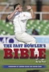 Image for The fast bowler's bible