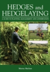 Image for Hedges and hedgelaying  : a guide to planting, management and conservation