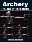 Image for Archery  : the art of repetition
