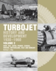 Image for The Early History and Development of the Turbojet 1930-1960