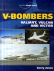 Image for V-bombers  : Valiant, Vulcan and Victor
