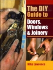 Image for The DIY Guide to Doors, Windows and Joinery