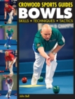 Image for Bowls  : skills, techniques, tactics