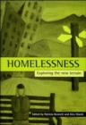 Image for Homelessness  : exploring the new terrain