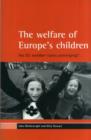 Image for The welfare of Europe&#39;s children  : are EU member states converging?