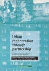 Image for Urban regeneration through partnership  : a study in nine urban regions in England, Wales and Scotland