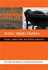 Image for Rural homelessness  : issues, experiences and policy responses