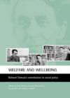 Image for Welfare and Wellbeing : Richard Titmuss&#39; Contribution to Social Policy