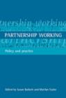 Image for Partnership working  : policy and practice
