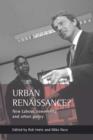 Image for Urban renaissance?  : New Labour, community and urban policy