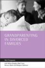 Image for Grandparenting in divorced families