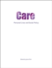 Image for Care  : personal lives and social policy