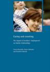 Image for Caring and counting  : the impact of mothers&#39; employment on family relationships