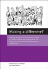 Image for Making a difference?  : exploring the impact of multi-agency working on disabled children with complex health care needs, their families and the professionals who support them